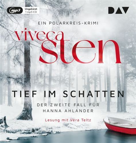 Tief Im Schatten Der Zweite Fall F R Hanna Ahlander Von Viveca Sten