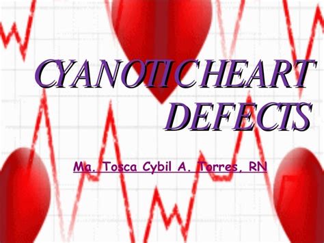 Cyanotic Heart Defects