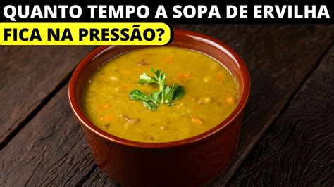 Quanto Tempo A Ervilha Fica Na Pressão
