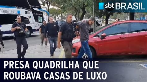 Pol Cia Prende Quadrilha Especializada Em Roubar Casas De Alto Padr O