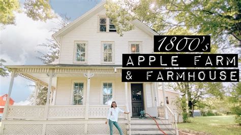 GORGEOUS 1800's FARMHOUSE! Tour this apple farm with us! House Hunting ...