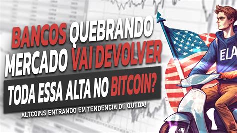 MAIS BANCOS A BEIRA DA FALENCIA BITCOIN EM TENDENCIA DE ALTA