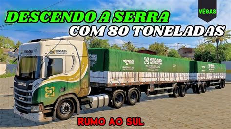 Scania R Super No Rodo Trem Ets Simulad O Mapa Rbr Youtube