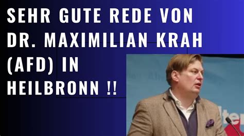 Sehr Gute Rede Von Dr Maximilian Krah AfD In Heilbronn YouTube