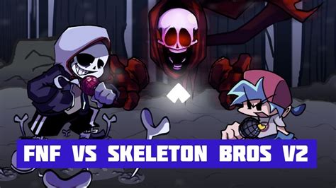 FNF SKELETON BROS V2 YouTube