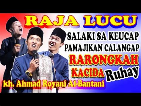 Rongkah Kacida Raja Lucu Salaki Sakeucap Pamajikan Calangap Kh Ahmad