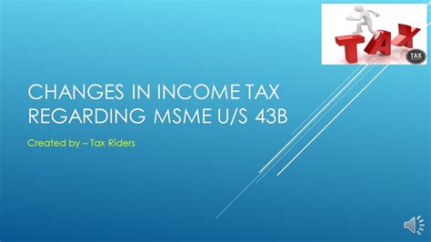 MSME Major Amendment In Income Tax 43B H Vlog Tax Riders