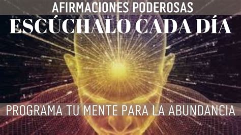 Programa Tu Mente Para La Abundancia Meditacion Para La Ma Ana