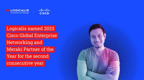 Logicalis Named 2023 Cisco Global Enterprise Networking And Meraki