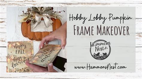 Hobby Lobby Pumpkin Frame Makeover Youtube