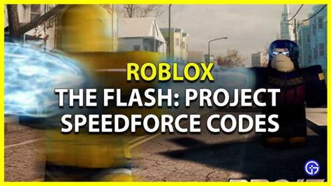 Roblox The Flash Project Speedforce Codes List Sept 2023