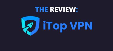 Itop Vpn Review Secureblitz Cybersecurity