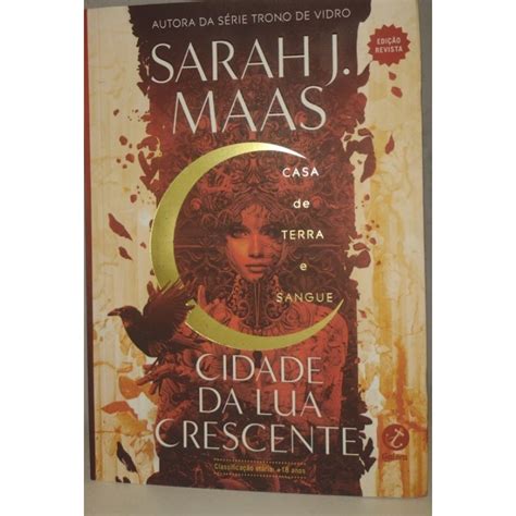 Cidade Da Lua Crescente Casa De Terra E Sangue Sarah J Maas