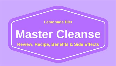 Master Cleanse Lemonade Diet Review Recipe Benefits And Side Effects