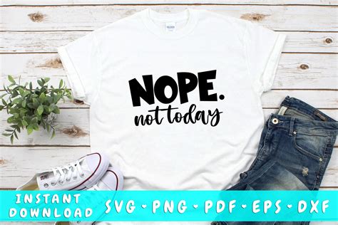 Nope Not Today Svg Graphic By Dinodesigns Creative Fabrica