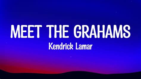 Kendrick Lamar Meet The Grahams Lyrics Drake Diss Youtube