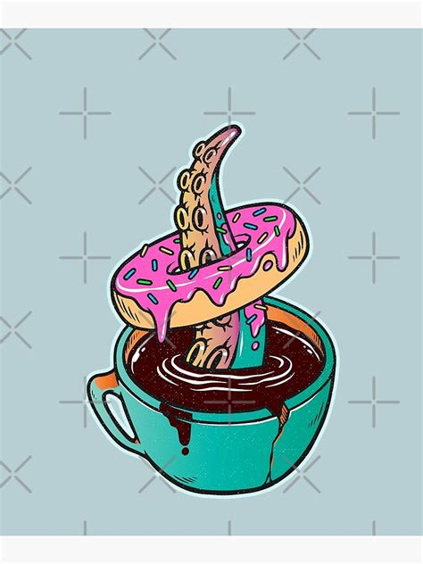 Coffee Donuts And Hentai KerLZ Poster For Sale By KerlZ Redbubble