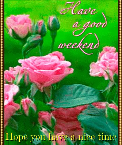 A Good Weekend Card Free Enjoy The Weekend Ecards Greeting Cards