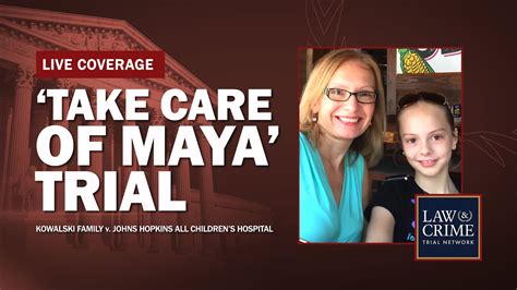 WATCH LIVE Take Care Of Maya Trial Kowalski V Johns Hopkins All