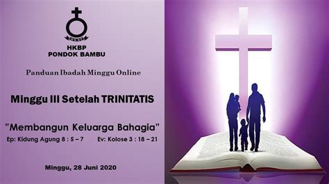 HKBP PONDOK BAMBU Ibadah Minggu III Setelah TRINITATIS 28 Juni 2020