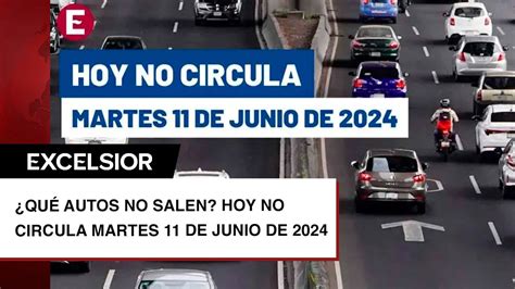 Qué autos no salen Hoy No Circula martes 11 de junio de 2024 en CDMX