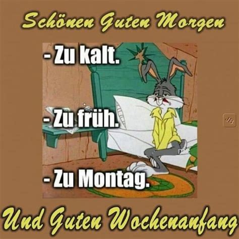 Einen Sch Nen Wochenstart Bilder Lustig Und Positiv