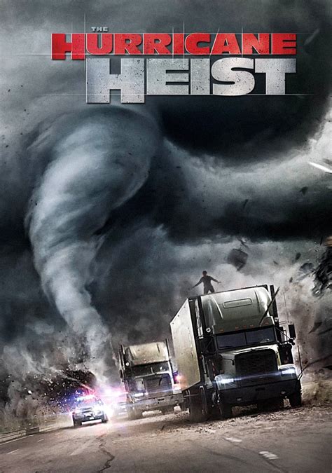 Hurricane Heist Movie Poster / Download wallpapers The Hurricane Heist ...