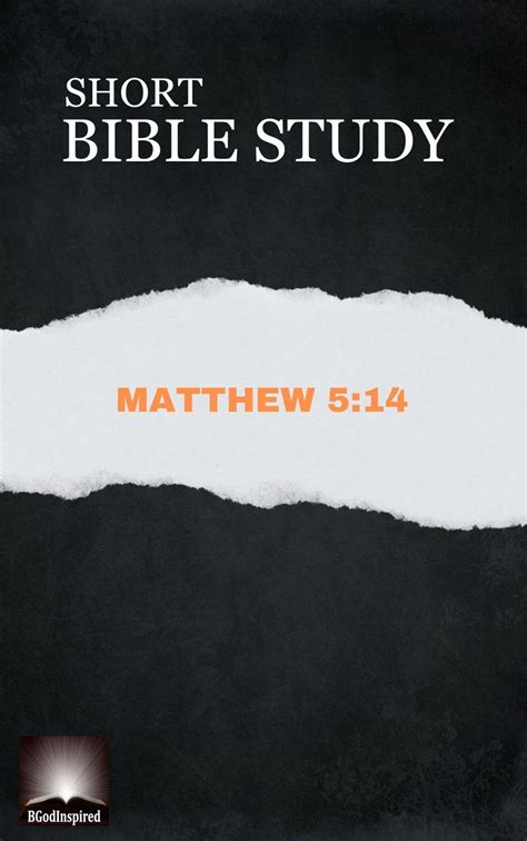 Short Bible Study: Matthew 5:14 eBook by BGodInspired - EPUB | Rakuten