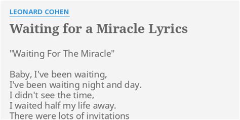 "WAITING FOR A MIRACLE" LYRICS by LEONARD COHEN: "Waiting For The ...