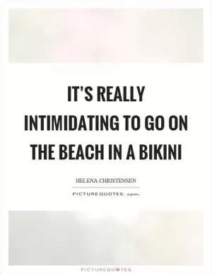 Bikini Quotes Bikini Sayings Bikini Picture Quotes