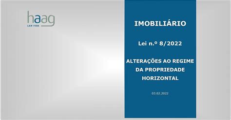 Lei N º 8 2022 Alteração Do Regime Da Propriedade Horizontal