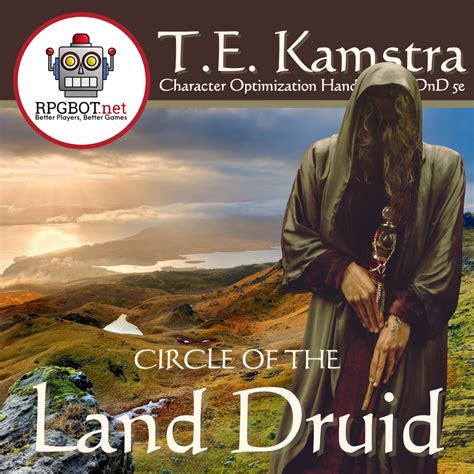 Circle of the Land Druid: DnD 5e Subclass Guide - RPGBOT