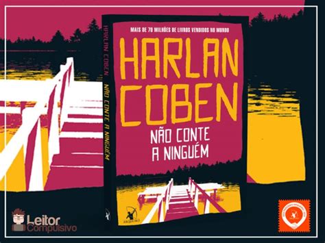 Resenha Não Conte a Ninguém Harlan Coben Leitor Compulsivo