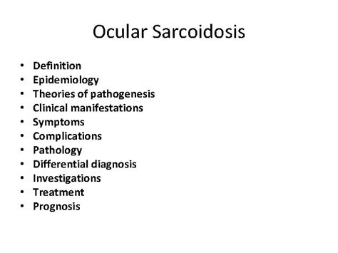 OCULAR MANIFESTATIONS OF SARCOIDOSIS Dr Rajesh Babu B