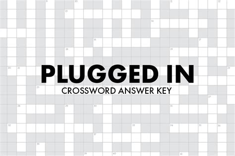 Plugged In Crossword Answer Key District Fray