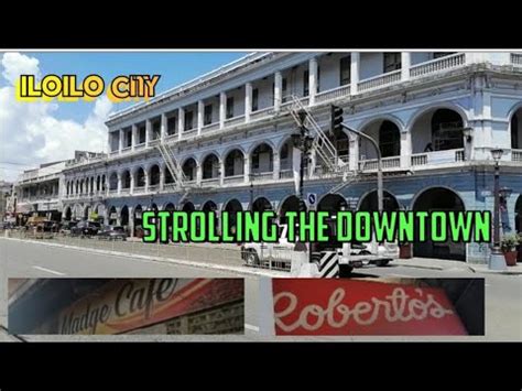 Days In Iloilo Iloilo City Downtown Tour Youtube