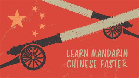 How To Learn Mandarin Chinese Faster Its Easier Than You Think