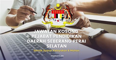 Jawatan Kosong Pejabat Pendidikan Daerah Seberang Perai Selatan