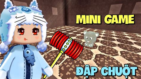 Mini Game đập chuột trong Mini World Meowpeo YouTube