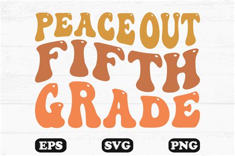 Peace Out Fifth Grade Retro Svg Design Graphic By Hosneara 4767