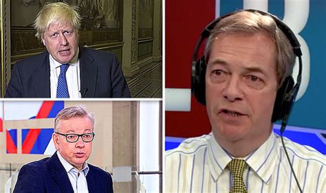 Brexit News Farage Hits Out At Boris Johnson And Gove For Brexit