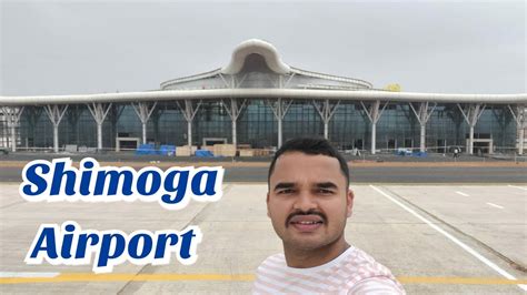 Shimoga Airport Inside Outside Complete Video Shimogga Airport