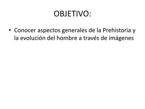 Prehistoria Y Primeras Civilizaciones PPT