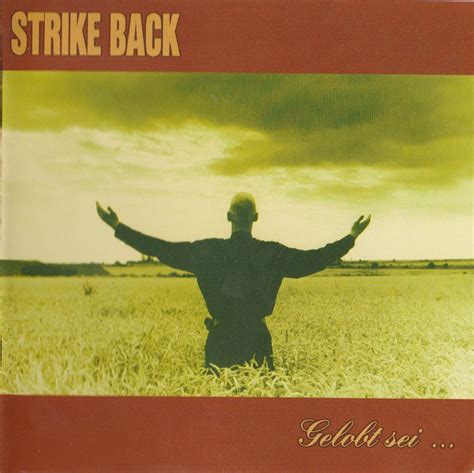 Strike Back Gelobt Sei Was Hart Macht Discogs