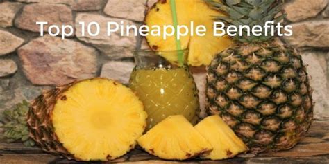 Pineapple Benefits Scientifically In 10 Health Issues Health Uncle