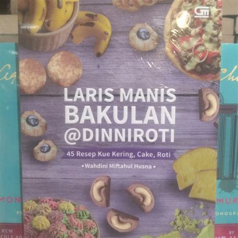 Jual Buku Laris Manis Bakulan Dinniroti 45 Resep Kue Kering Cake Dan