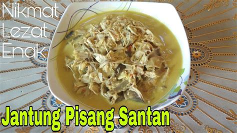 RESEP JANTUNG PISANG SANTAN PEDAS CARA MASAK JANTUNG PISANG ALA