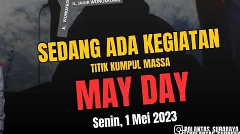 Rekayasa Lalu Lintas May Day Di Surabaya Waru Hingga Indrapura