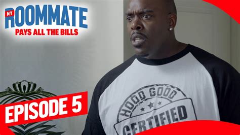 My Roommate Pays All The Bills Episode 5 Biggjah Jayalimusic