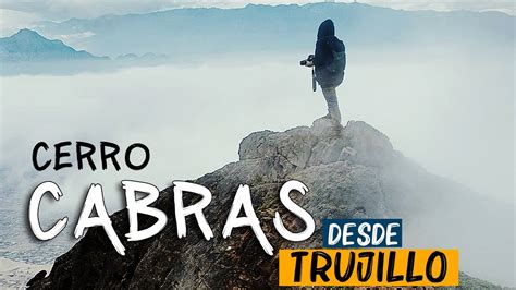 Cerro Cabras Trujillo COMO LLEGAR La Esperanza Peru